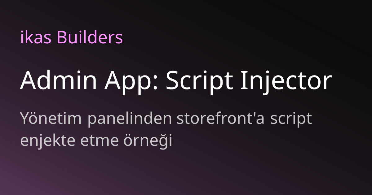 Admin App: Script Injector